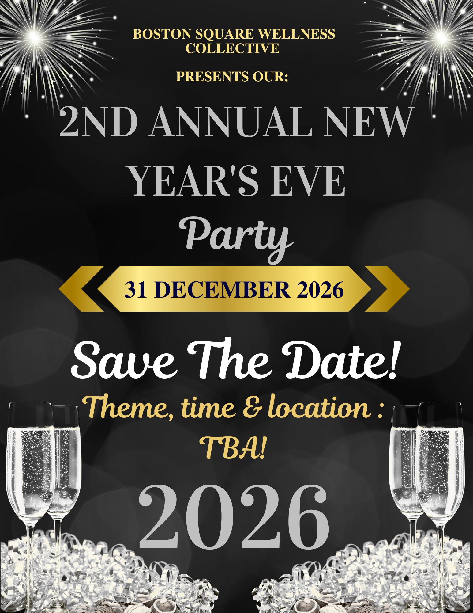 Flyer for the 2nd Annual New Year's Eve Party presented by Boston Square Wellness Collective: save the date for December 31, 2026, with theme, time, and location to be announced